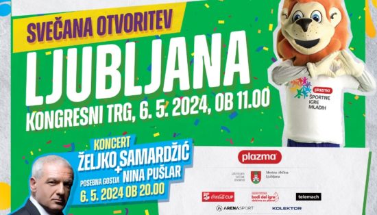 SVEČANA OTVORITEV PLAZMA ŠPORTNIH IGER MLADIH BO V LJUBLJANI